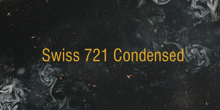 Fonte Swiss 721 Condensed