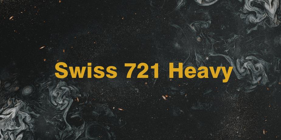 Fonte Swiss 721 Heavy