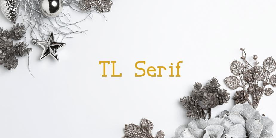 Fonte TL Serif