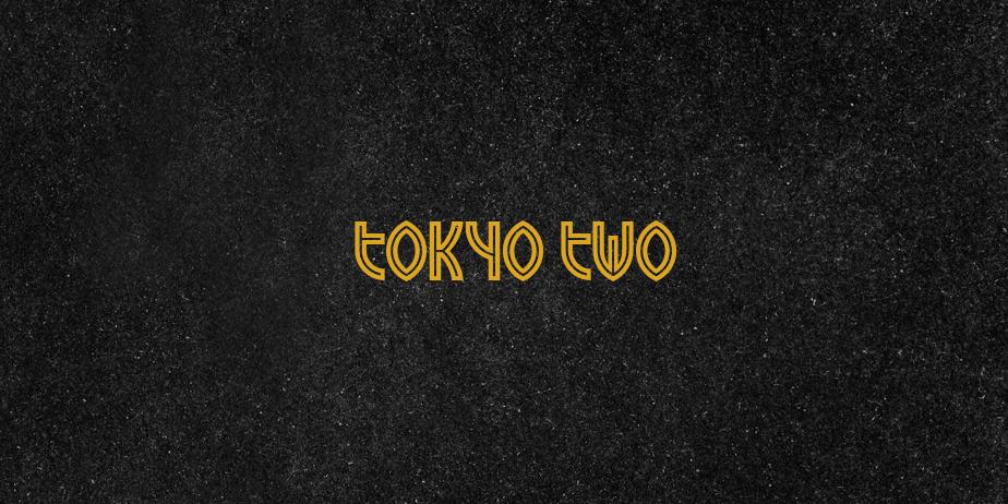 Fonte Tokyo Two