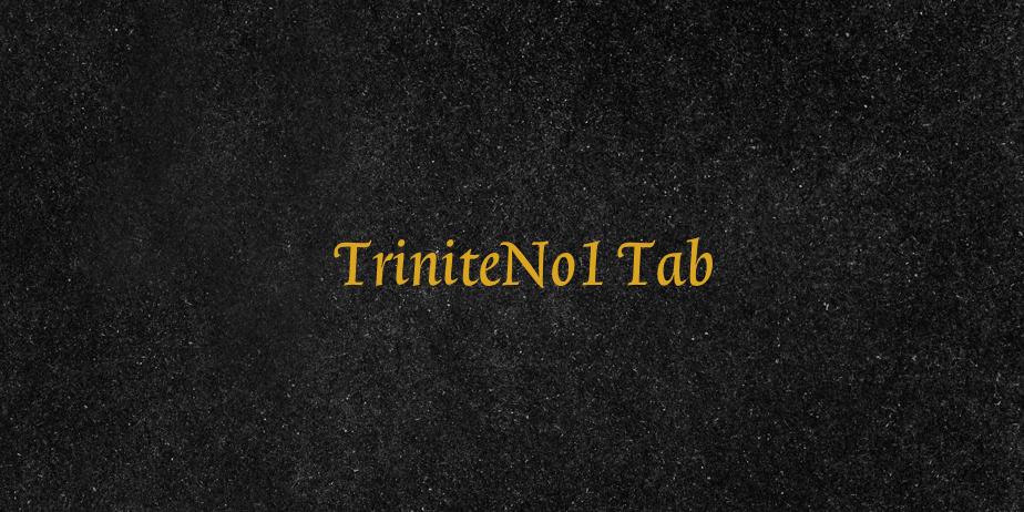 Fonte TriniteNo1 Tab