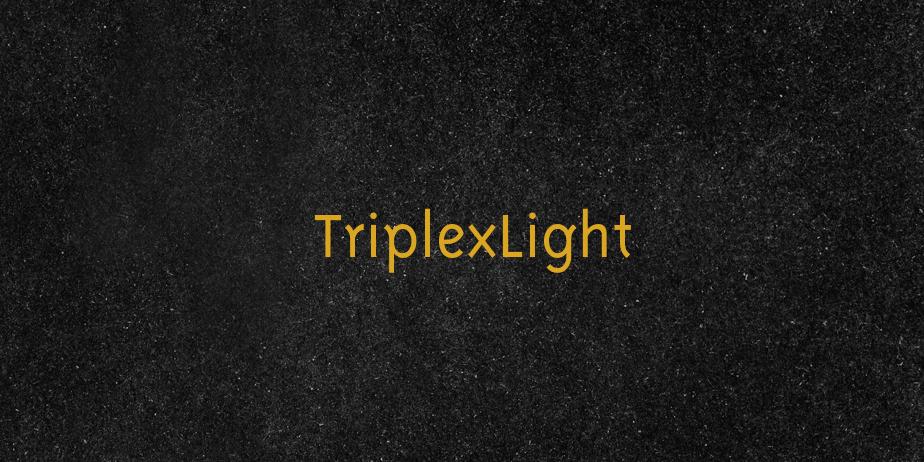 Fonte TriplexLight