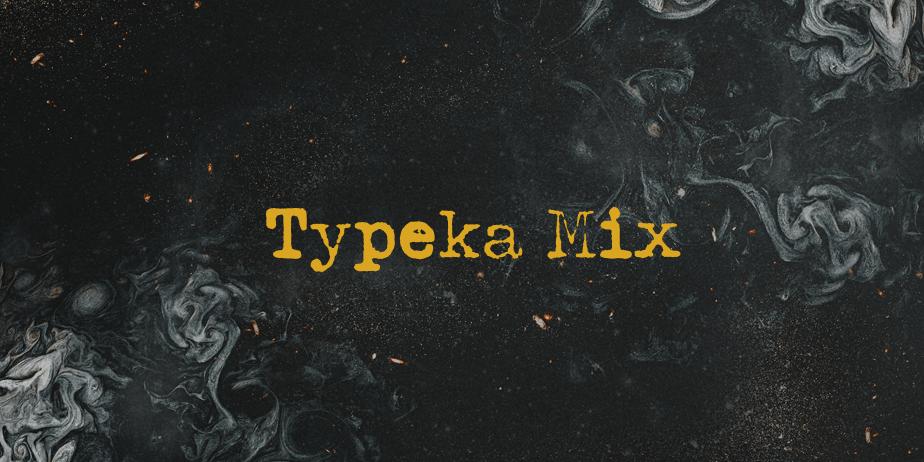 Fonte Typeka Mix