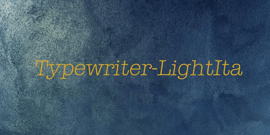 Fonte Typewriter-LightIta