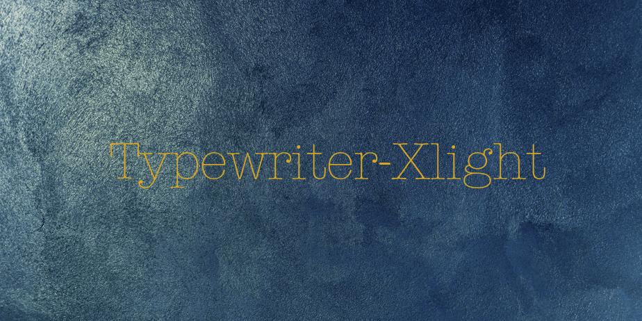 Fonte Typewriter-Xlight