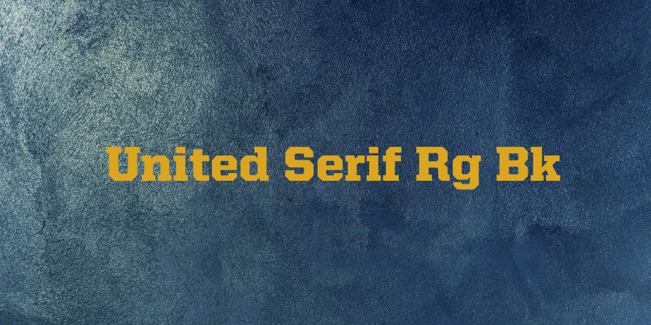 Fonte United Serif Rg Bk