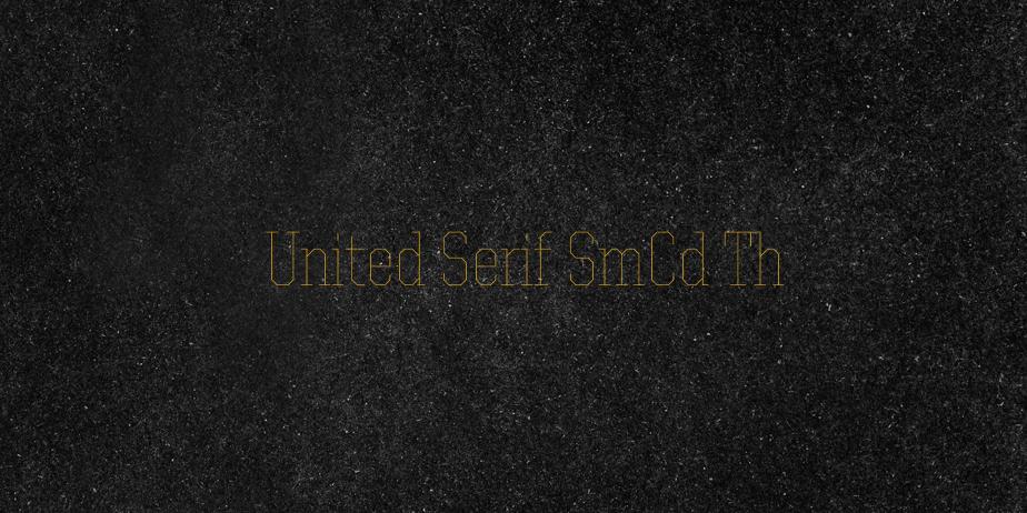 Fonte United Serif SmCd Th