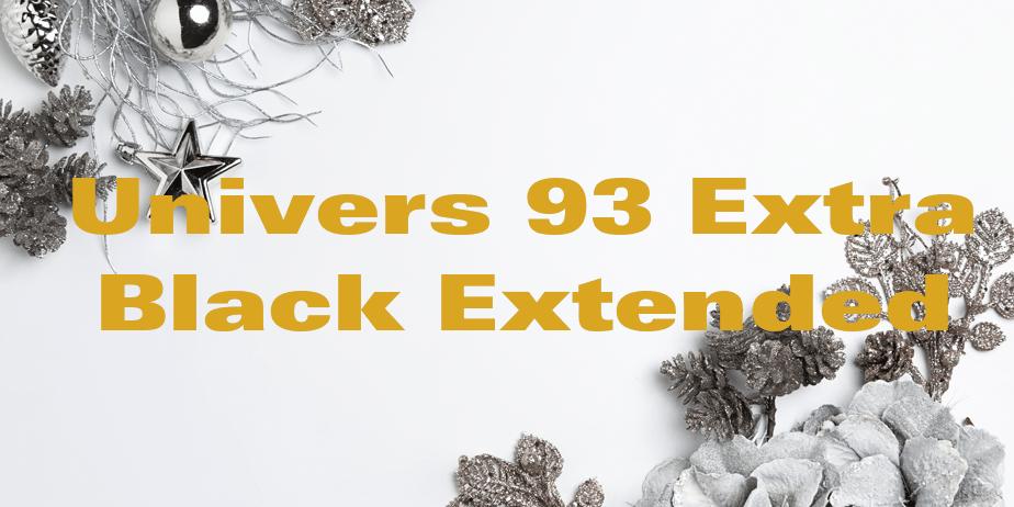 Fonte Univers 93 Extra Black Extended