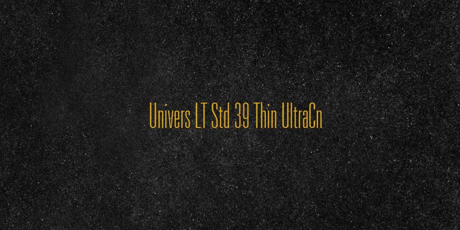 Fonte Univers LT Std 39 Thin UltraCn