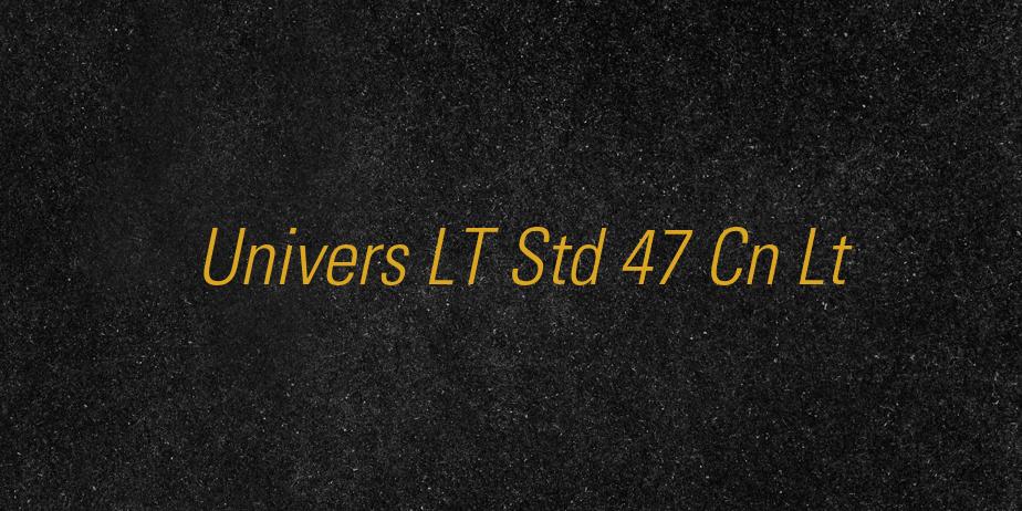 Fonte Univers LT Std 47 Cn Lt