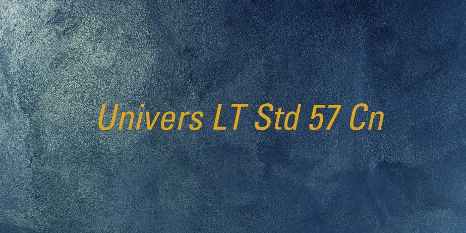 Fonte Univers LT Std 57 Cn