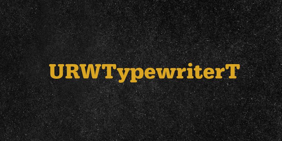 Fonte URWTypewriterT