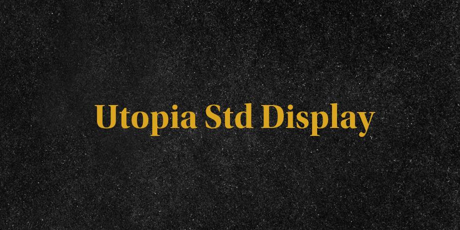 Fonte Utopia Std Display