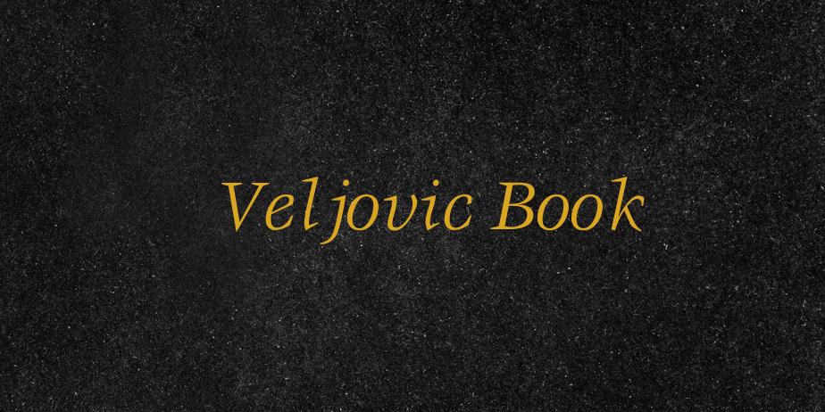 Fonte Veljovic Book