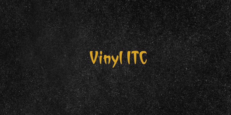 Fonte Vinyl ITC