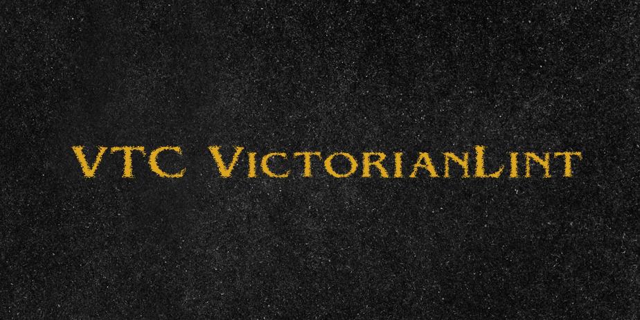 Fonte VTC VictorianLint