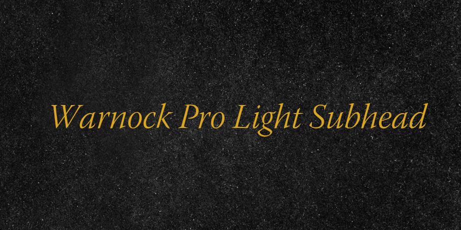 Fonte Warnock Pro Light Subhead