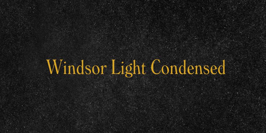 Fonte Windsor Light Condensed