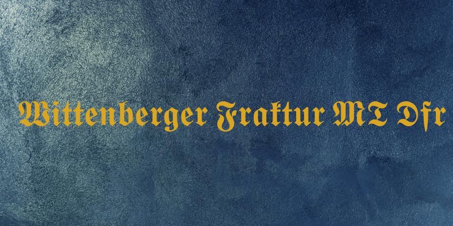 Fonte Wittenberger Fraktur MT Dfr