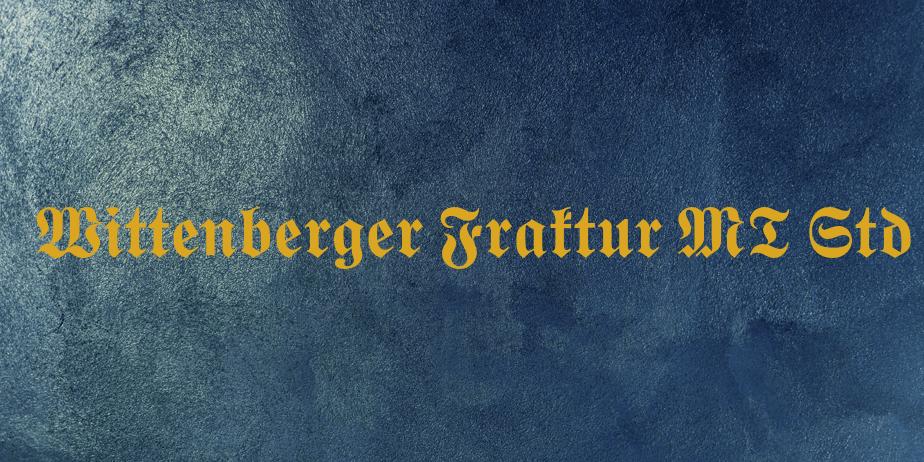 Fonte Wittenberger Fraktur MT Std