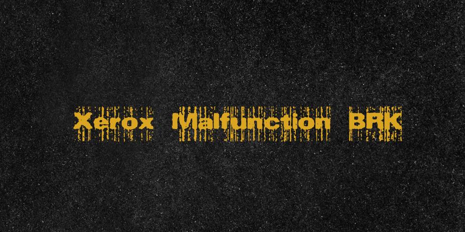 Fonte Xerox Malfunction BRK