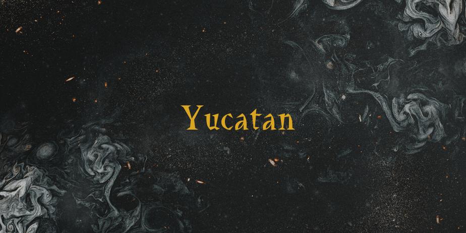 Fonte Yucatan