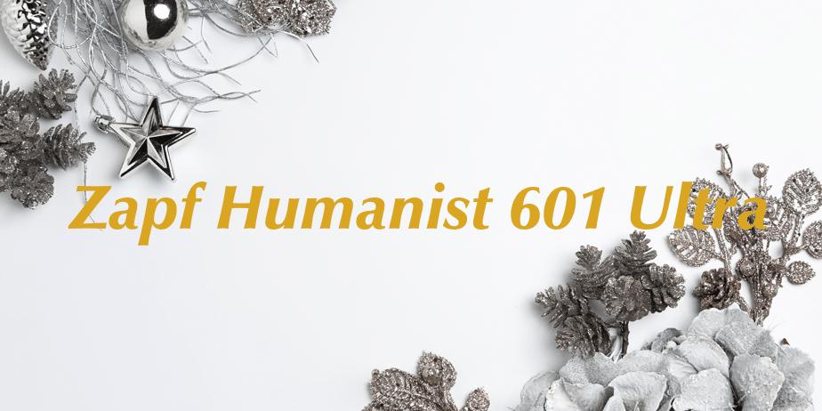 Fonte Zapf Humanist 601 Ultra