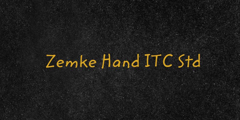 Fonte Zemke Hand ITC Std