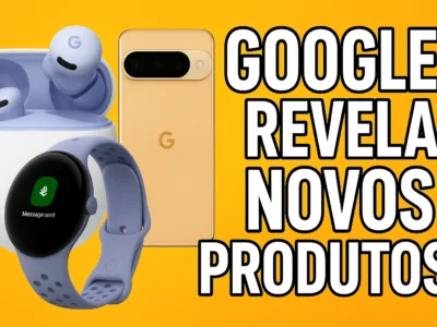 Google anuncia nova linha com celulares Pixel 10, smartwatch e fones com IA